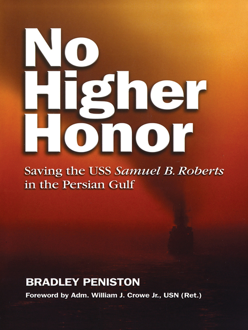 Title details for No Higher Honor by Bradley Peniston - Available